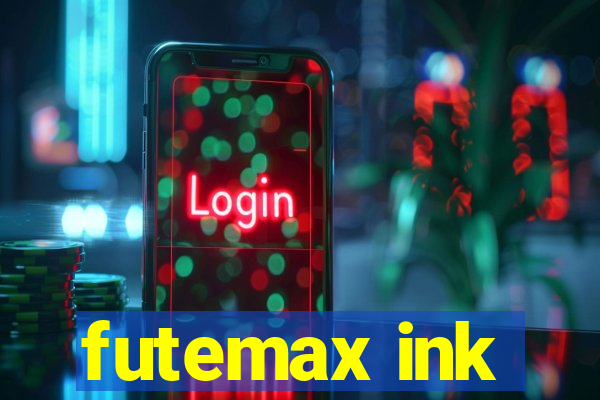 futemax ink